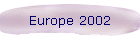 Europe 2002